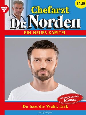 cover image of Chefarzt Dr. Norden 1248 – Arztroman